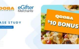 QDOBA gift card promotion case study featuring bonus card incentive campaign from eGifter Merchants